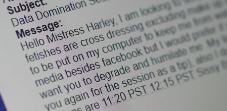 Image of computer screen zoomed up to show a message with the subject showing "Data Domination" asking Mistress Harley something about cross dressing, facebook, and asking to be degraded and humiliated.