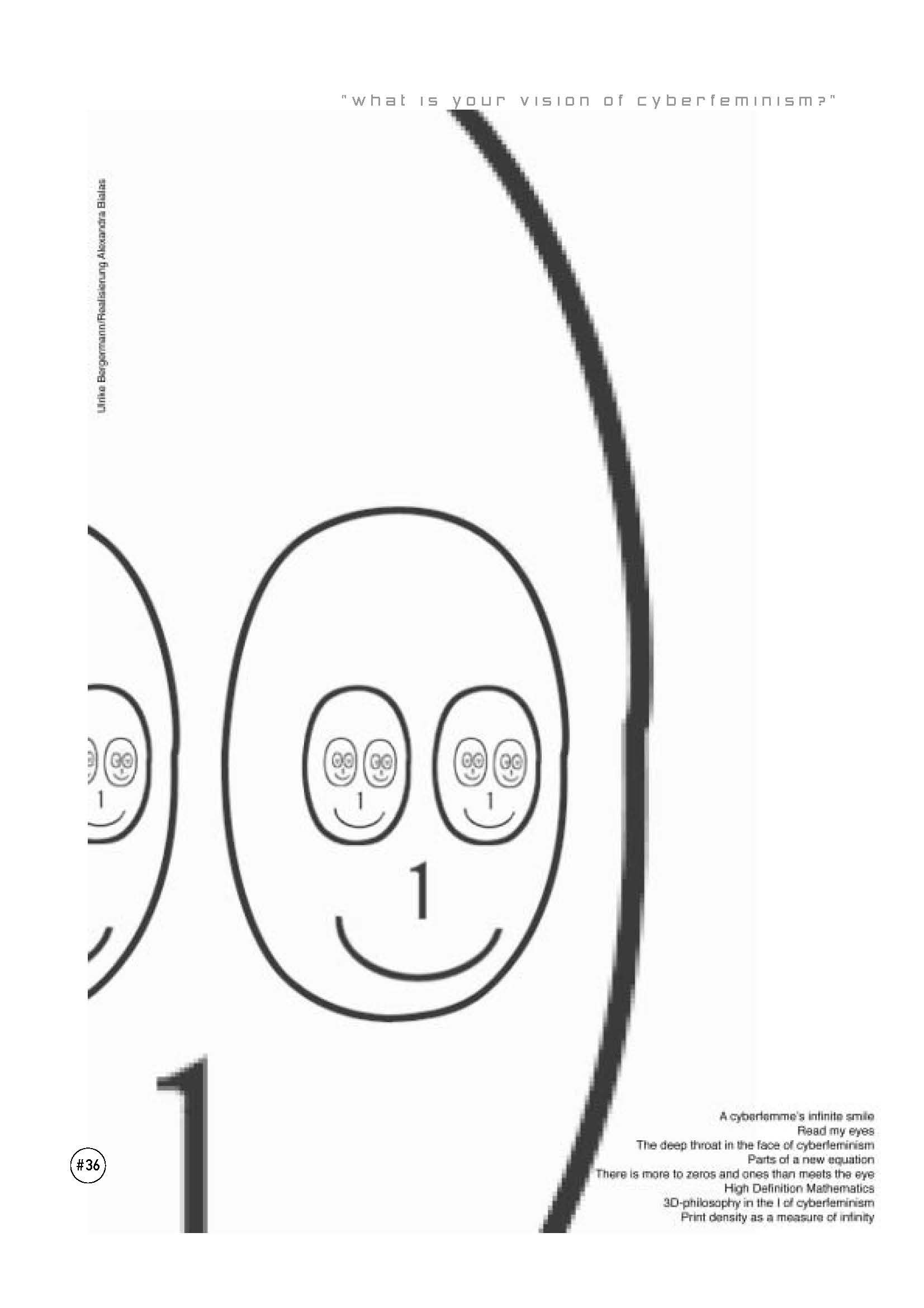 Graphic cartoon of zoomed up smily face with a "1" for its nose and "0" for its eyes, infinitely displaying its face wherever there is an eye.