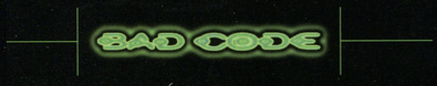 The Bad Code logo in a green futuristic tech font glowing in between two green sideways "T" shaped lines on top of a black sky with white speckled stars.