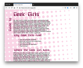 A webpage of a guide to geek girls, why they rule, and where they lurk written in black paragraphs and maroon blocky tech font headers on a pink and white retro dotted halftone comic background.