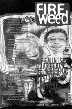 A scan of a black and white poetically chaotic collage. Sketched caricatures sit next to an illustrated man in regular proportions on a diner table. White text flanks left side. "Fireweed" in big text and a square background stamps the top right.