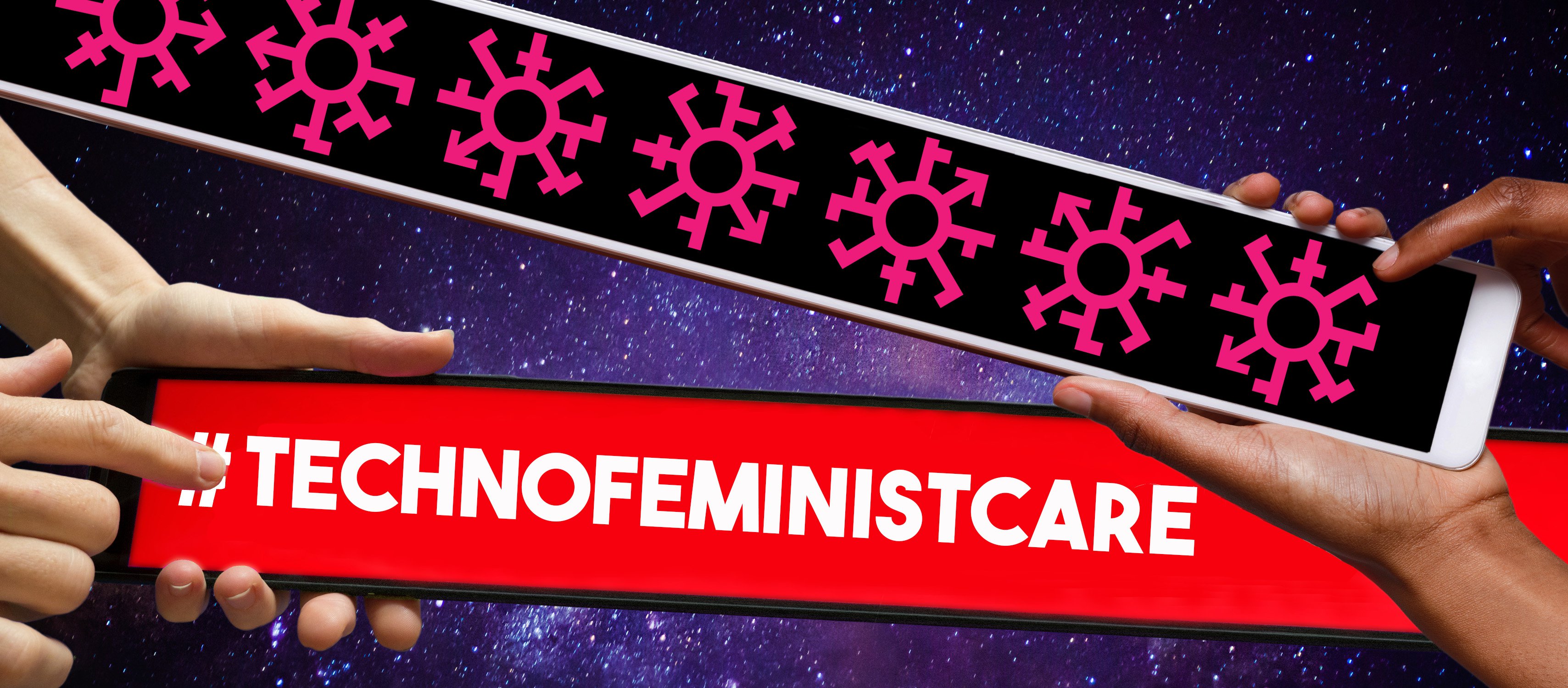 banner of a elongated cell phone with red stars running down the screen, a second screen has a red background says #technofeministcare in white